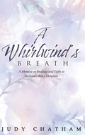 Cover: A Whirlwind's Breath - Authors' Tranquility Press