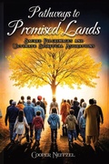 Cover: Pathways to Promised Lands Sacred Pilgrimages and Ultimate Spiritual Aspirations - Hemingway Publishers