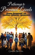 Cover: Pathways to Promised Lands Sacred Pilgrimages and Ultimate Spiritual Aspirations - Hemingway Publishers