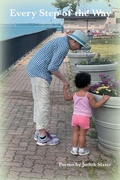 Cover: Every Step of the Way - Buffalo Arts Publishing