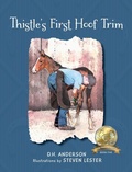 Cover: Thistle's First Hoof Trim - Little Blessing Books