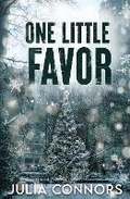 Cover: One Little Favor - Julia Connors