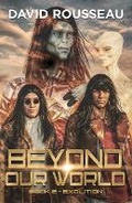Cover: Beyond Our World, Book 2 - Exolition - Ozark Mountain Publishing