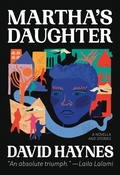 Cover: Martha's Daughter - McSweeney's Publishing