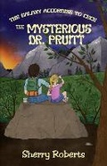 Cover: The Mysterious Dr. Pruitt - Solander Press