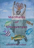 Cover: Mermaids of Albuquerque - Saint Julian Press, Inc.