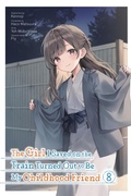 Cover: The Girl I Saved on the Train Turned Out to Be My Childhood Friend, Vol. 8 (manga) - Yen Press
