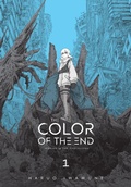 Cover: The Color of the End: Mission in the Apocalypse, Vol. 1 - Yen Press