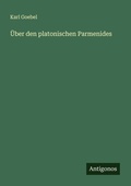 Cover: UEber den platonischen Parmenides - Antigonos Verlag