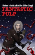 Cover: Fantastic Pulp 4 - Blitz Verlag