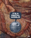 Cover: Margret Eicher. It's A Digital World - Hatje Cantz Verlag