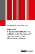 Cover: Rassismus in deutschen Institutionen - institutioneller Rassismus? - Juventa Verlag ein Imprint der Beltz Verlagsgruppe GmbH & Co. KG