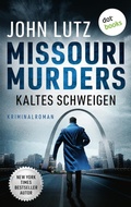 Cover: Missouri Murders: Kaltes Schweigen - dotbooks