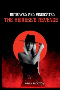Enlarge image Cover: Betrayed and Vindicated - Relationship, Fiction, Love with Boss, Romance,