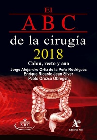Abbildung von: El ABC de la cirugía 2018 Colon, recto y ano - Editorial Alfil