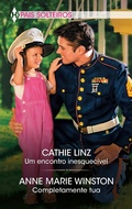 Cover: Um encontro inesquec&iacute;vel - Completamente tua - Harlequin, uma divis&atilde;o de HarperCollins Ib&eacute;rica, S.A.