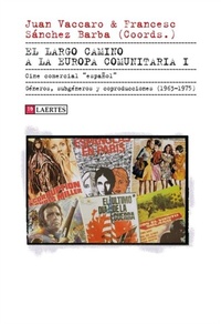 Abbildung von: El largo camino  a la Europa comunitaria I - Laertes