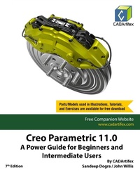 Abbildung von: Creo Parametric 11.0: A Power Guide for Beginners and Intermediate Users (Edition7) - Unknown
