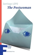 Cover: The Postwoman - Small Stations Press