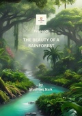 Cover: The Beauty of a Rainforest (Fun O'clock Educational Story Books for kids, #3) - Fun O'clock