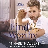 Enlarge image Cover: Find Me Worthy - Tantor Audio