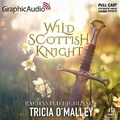 Cover: Wild Scottish Knight [Dramatized Adaptation] - Graphic Audio