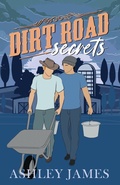 Cover: Dirt Road Secrets - Ashley James