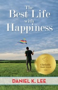 Cover: The Best Life with Happiness - Palmetto Publishing