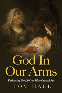 Enlarge image Cover: God In Our Arms - Palmetto Publishing