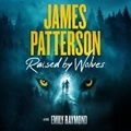 Cover: Raised by Wolves - Blackstone Publishing