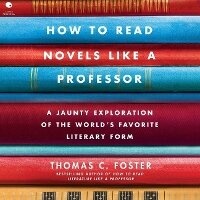 Enlarge image Cover: How to Read Novels Like a Professor - HarperCollins