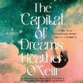 Cover: The Capital of Dreams - HarperCollins
