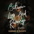Cover: Between Lies and Revenge - DREAMSCAPE MEDIA