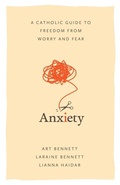Cover: Anxiety - Sophia Institute Press