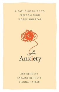 Enlarge image Cover: Anxiety - Sophia Institute Press