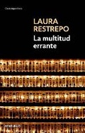 Cover: La multitud errante / A Tale of the Dispossessed - Debolsillo