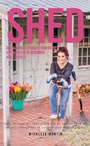 Cover: Shed - Christian Faith Publishing, Inc.
