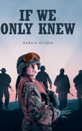 Cover: If We Only Knew - Fulton Books