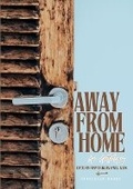 Cover: Away From Home Anthology - Stanchion LLC