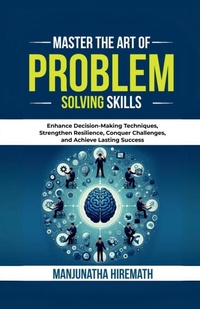 Enlarge image Cover: Master The Art of Problem Solving Skills - Notion Press Media Pvt. Ltd