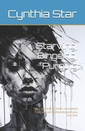 Cover: Starving, Bingeing, Purging - Cynthia Star Books