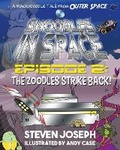 Cover: Snoodles in Space, Episode 2 - Steven Joseph