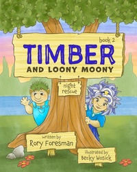 Enlarge image Cover: Timber and Loony Moony - Foresman Publications
