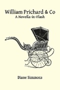 Cover: William Prichard & Co A Novella-in-Flash - Arroyo Seco Press