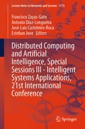 Cover: Distributed Computing and Artificial Intelligence, Special Sessions III - Intelligent Systems Applications, 21st International Conference - Springer
