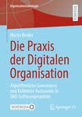 Cover: Die Praxis der Digitalen Organisation - Springer VS