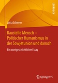 Abbildung von: Baustelle Mensch - Politischer Humanismus in der Sowjetunion und danach - Springer VS
