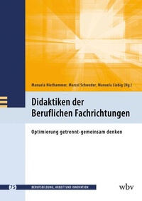 Abbildung von: Didaktiken der Beruflichen Fachrichtungen - wbv Media
