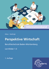 Abbildung von: Perspektive Wirtschaft Berufsfachschule Baden-Württemberg - Europa-Lehrmittel
