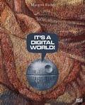 Cover: Margret Eicher. It's A Digital World - Hatje Cantz Verlag